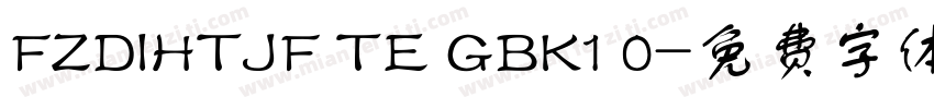 FZDIHTJF TE GBK1 0字体转换